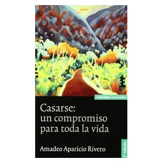 CASARSE UN COMPROMISO PARA TODA LA VIDA 3ªED