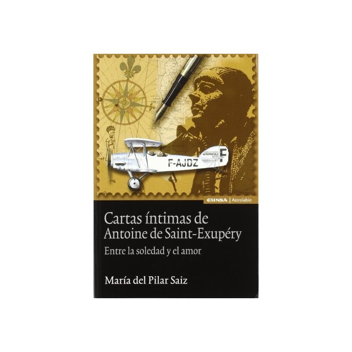 CARTAS INTIMAS DE ANTOINE DE SAINT EXUPERY