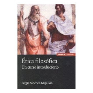 ETICA FILOSOFICA UN CURSO INTRODUCTORIO