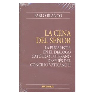 CENA DEL SEÑOR,LA