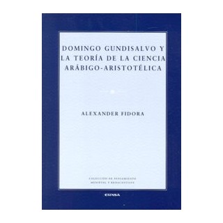 DOMINGO GUNDISALVO Y TEORIA DE LA CIENCIA ARABIGO ARISTOTELI