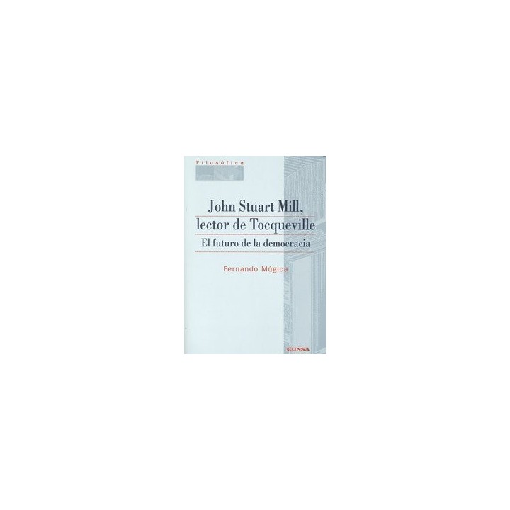 JOHN STUART MILL LECTOR DE TOCQUEVILLE