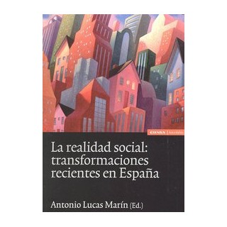 REALIDAD SOCIAL TRANSFORMACIONES RECIENTES EN ESPAÑA,LA