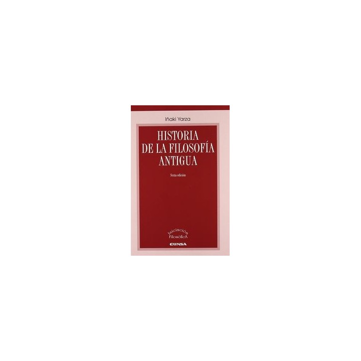 HISTORIA DE LA FILOSOFIA ANTIGUA 6ªED