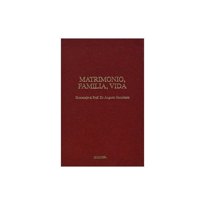 MATRIMONIO, FAMILIA, VIDA