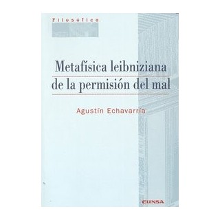 METAFISICA LEIBNIZIANA DE LA PERMISION DEL MAL