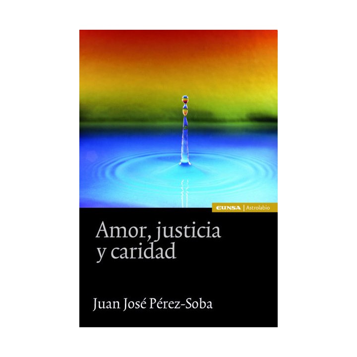 AMOR JUSTICIA Y CARIDAD
