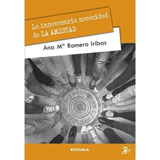 INNECESARIA NECESIDAD DE LA AMISTAD,LA