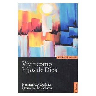 VIVIR COMO HIJOS DE DIOS 6ªED