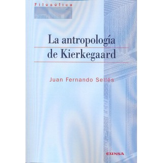 ANTROPOLOGIA DE KIERKEGAARD,LA