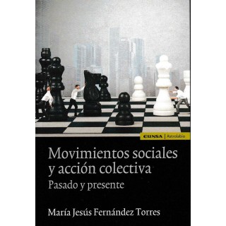 MOVIMIENTOS SOCIALES Y ACCION COLECTIVA PASADO Y PRESENTE