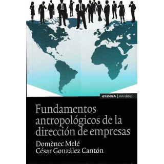 FUNDAMENTOS ANTROPOLOGICOS DE LA DIRECCION DE EMPRESAS