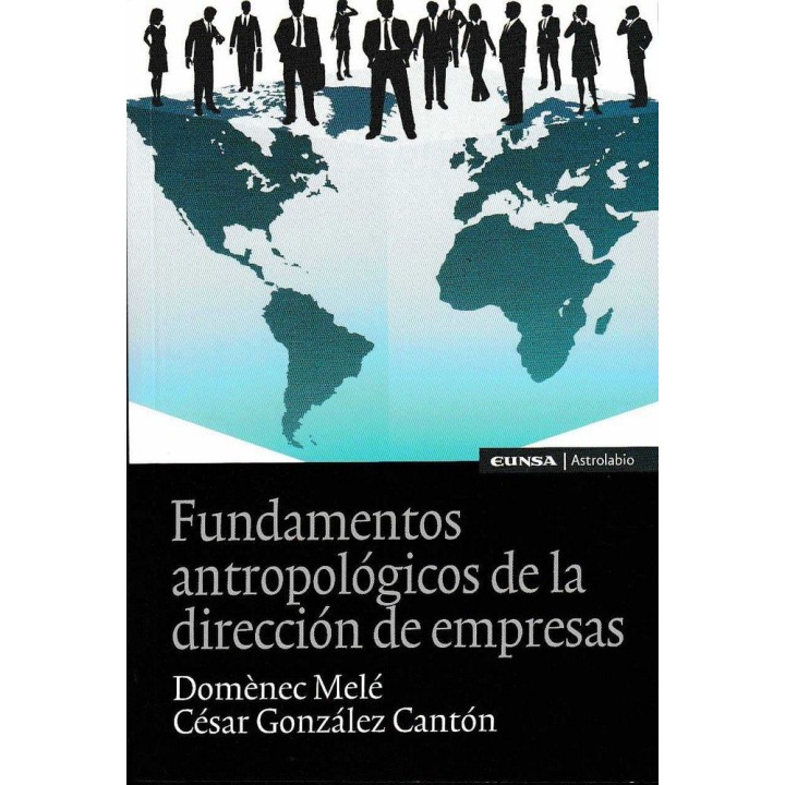 FUNDAMENTOS ANTROPOLOGICOS DE LA DIRECCION DE EMPRESAS