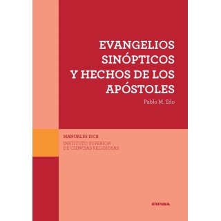EVANGELIOS SINOPTICOS Y HECHOS DE LOS APOSTOLES