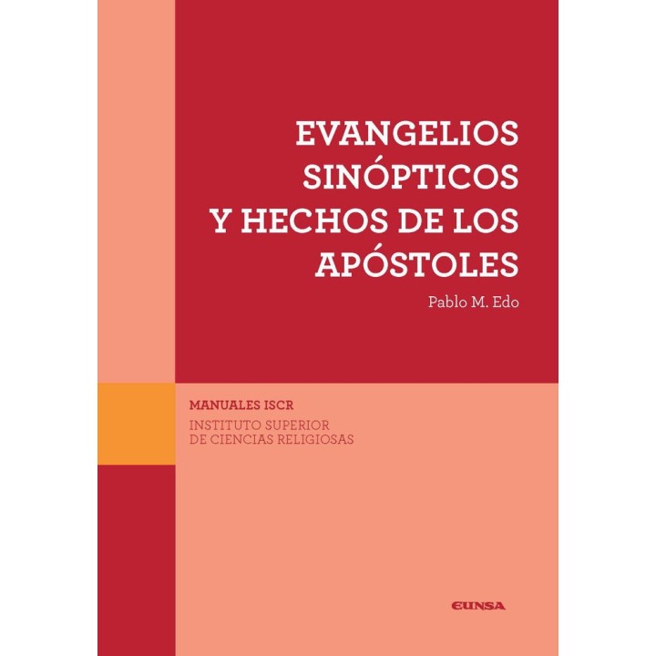 EVANGELIOS SINOPTICOS Y HECHOS DE LOS APOSTOLES
