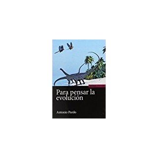 PARA PENSAR LA EVOLUCION