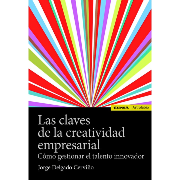 CLAVES DE LA CREATIVIDAD EMPRESARIAL, LAS