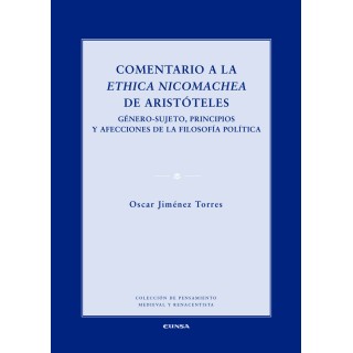 COMENTARIO A LA ETHICA NICOMACHEA DE ARISTOTELES