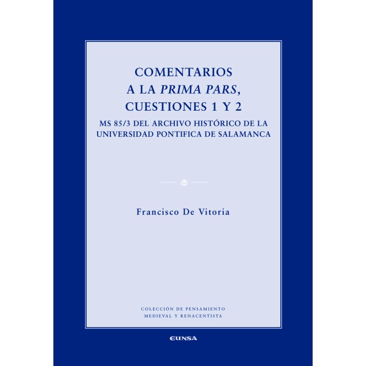 COMENTARIOS A LA PRIMA PARS CUESTIONES 1