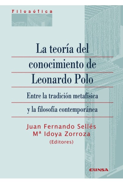 TEORIA DEL CONOCIMIENTO DE LEONARDO POLO,LA