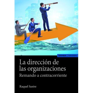 LA DIRECCION DE LAS ORGANIZACIONES