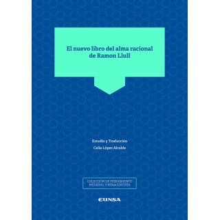EL NUEVO LIBRO DEL ALMA RACIONAL DE RAMON LLULL