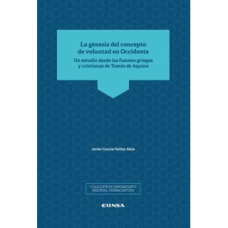 LA GENESIS DEL CONCEPTO DE VOLUNTAD EN OCCIDENTE