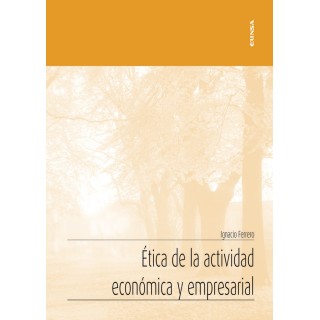 ETICA DE LA ACTIVIDAD ECONOMICA Y EMPRESARIAL