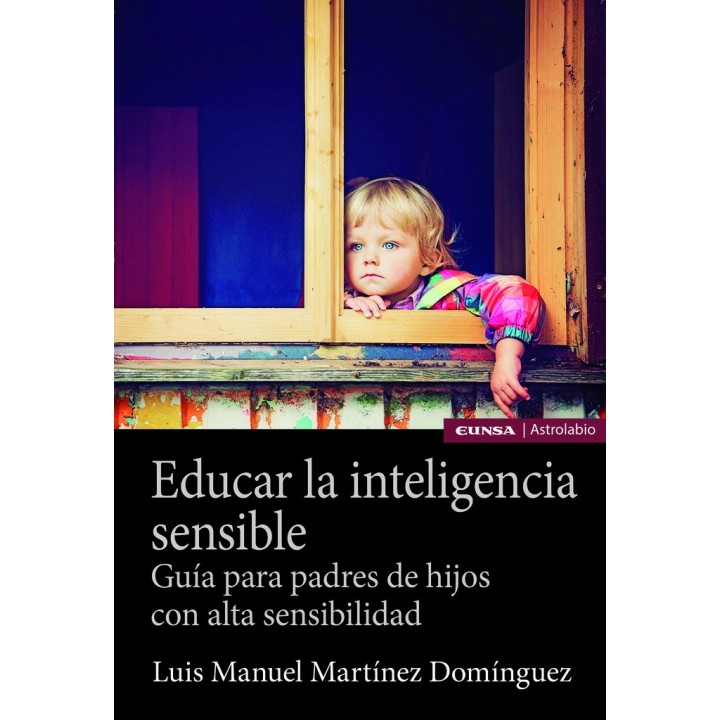 EDUCAR LA INTELIGENCIA SENSIBLE