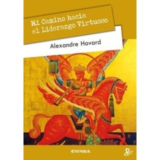 MI CAMINO HACIA EL LIDERAZGO VIRTUOSO