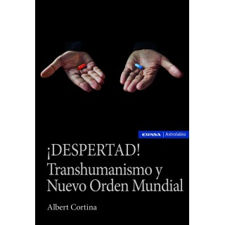 DESPERTAD TRANSHUMANISMO Y NUEVO ORDEN MUNDIAL