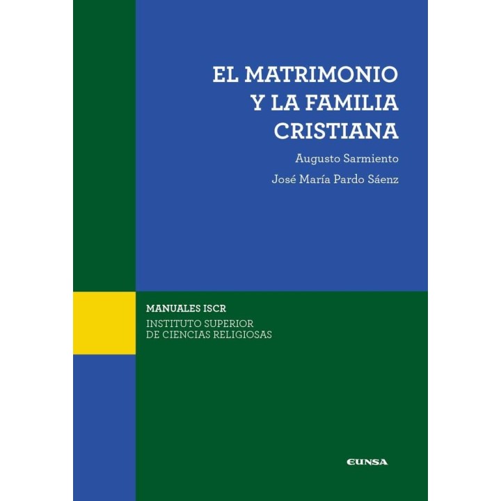 EL MATRIMONIO Y LA FAMILIA CRISTIANA