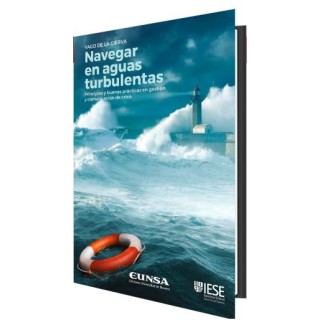 NAVEGAR EN AGUAS TURBULENTAS PRINCIPIOS Y BUENAS PRACTICAS