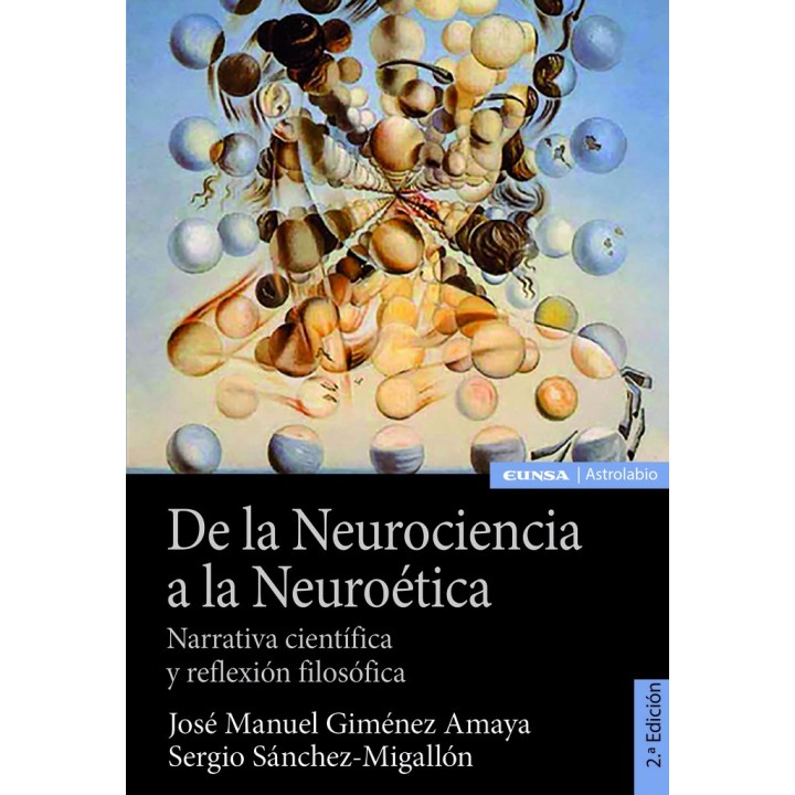 DE LA NEUROCIENCIA A LA NEUROETICA