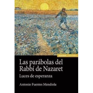 LAS PARABOLAS DEL RABBI DE NAZARET