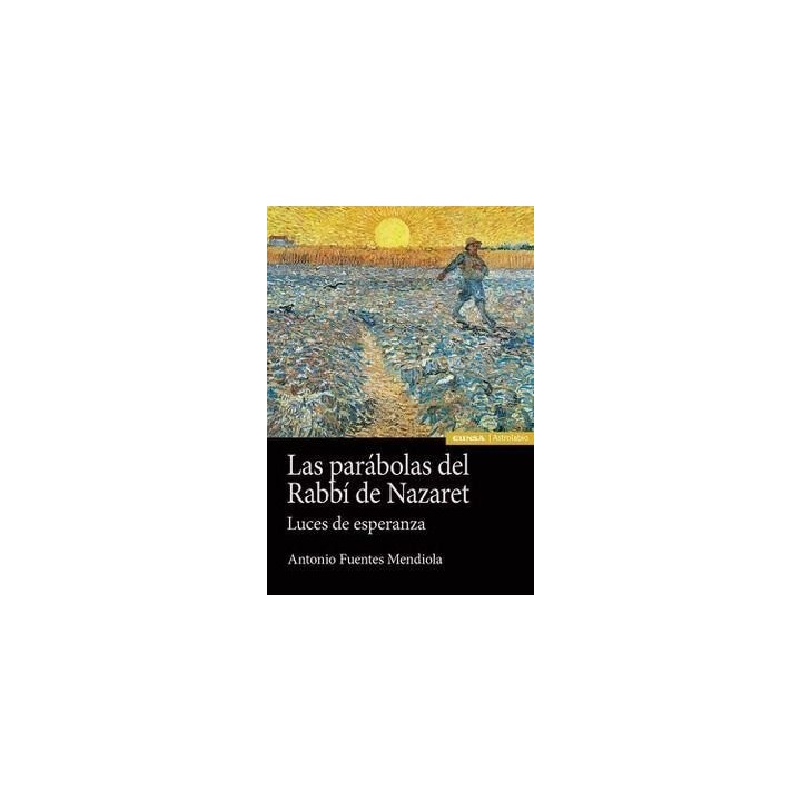LAS PARABOLAS DEL RABBI DE NAZARET