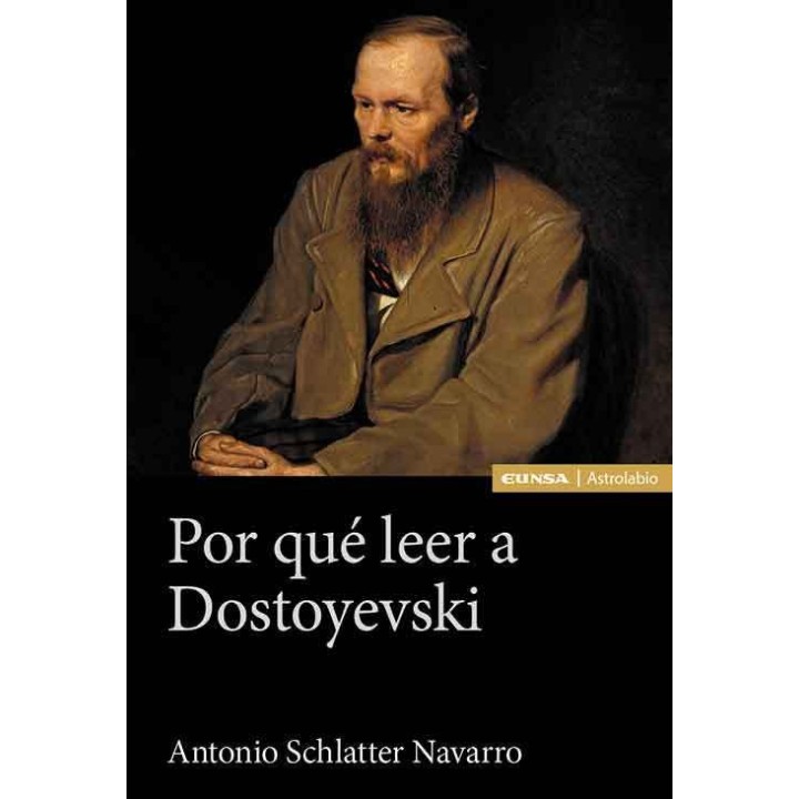POR QUE LEER A DOSTOYEVSKI