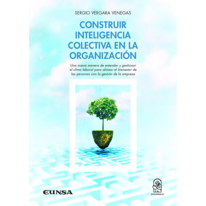 CONSTRUIR INTELIGENCIA COLECTIVA EN LA ORGANIZACION
