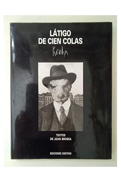 Fernando Krahn. Latigo de cien colas