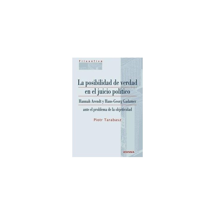 LA POSIBILIDAD DE VERDAD EN EL JUICIO POLITICO