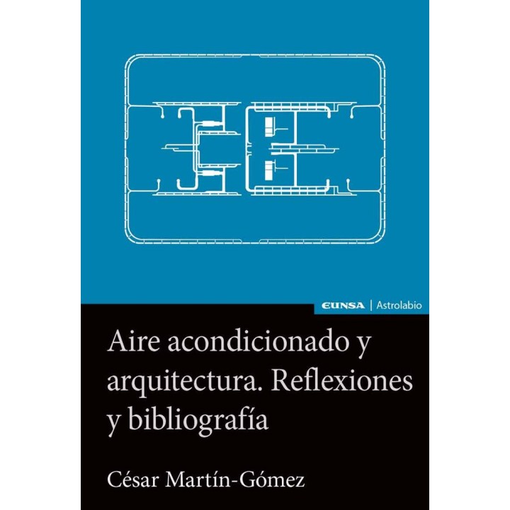 AIRE ACONDICIONADO Y ARQUITECTURA REFLEXIONES Y BIBLIOGRAFI