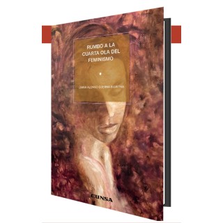 RUMBO A LA CUARTA OLA DEL FEMINISMO