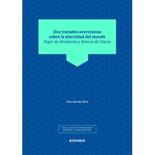 DOS TRATADOS AVERROISTAS SOBRE LA ETERNIDAD DEL MUNDO