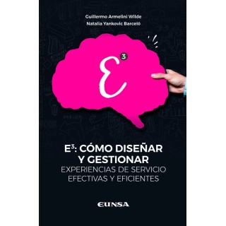E3 COMO DISEÑAR Y GESTIONAR EXPERIENCIAS DE SERVICIOS EFECT