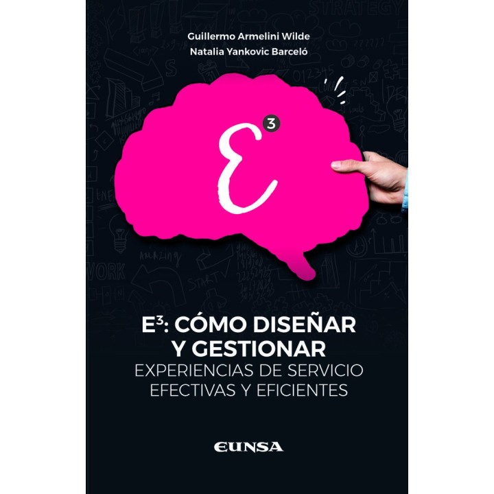 E3 COMO DISEÑAR Y GESTIONAR EXPERIENCIAS DE SERVICIOS EFECT