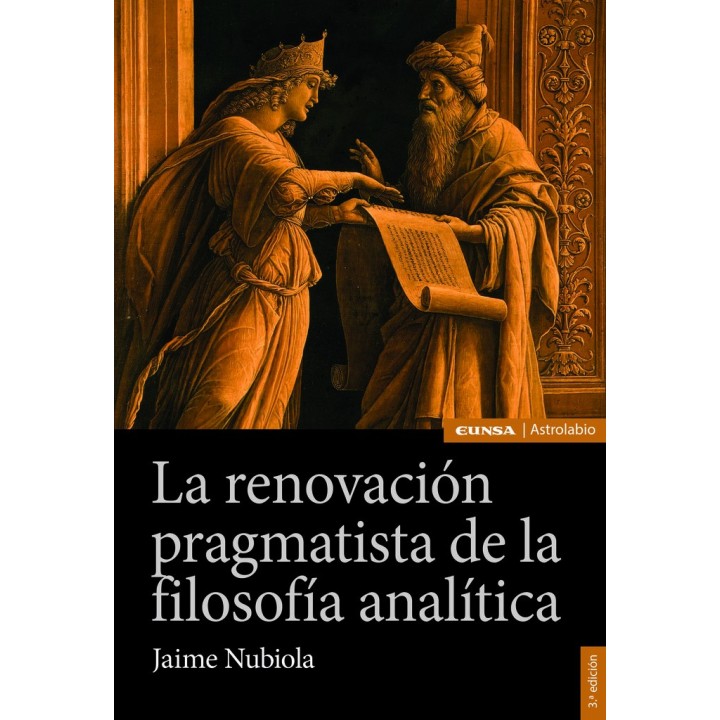 LA RENOVACION PRAGMATISTA DE LA FILOSOFIA ANALITICA 3ª ED