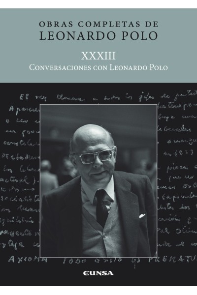 CONVERSACIONES CON LEONARDO POLO XXXIII