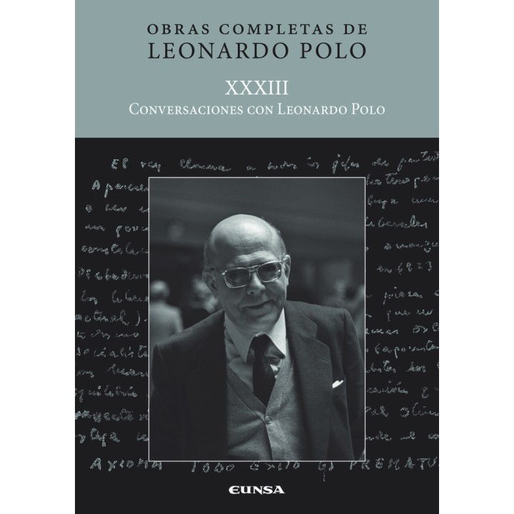 CONVERSACIONES CON LEONARDO POLO XXXIII