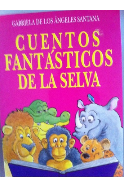 Cuentos fantásticos de la selva