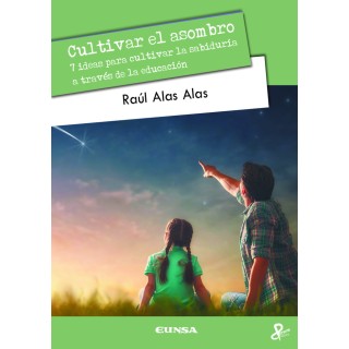 CULTIVAR EL ASOMBRO